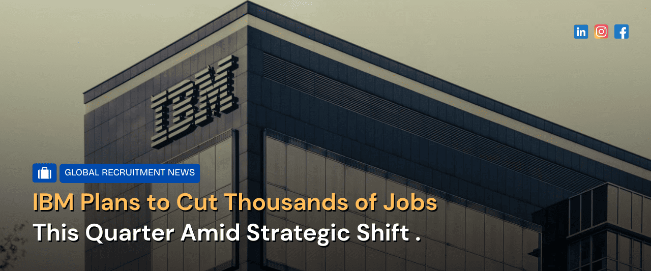 IBM Announces Job Cuts in Early 2025
